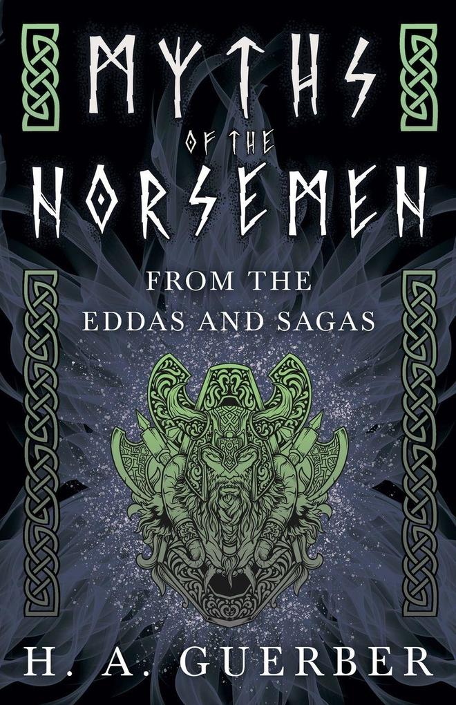Produktbild: Myths of the Norsemen - From the Eddas and Sagas | H. A. Guerber