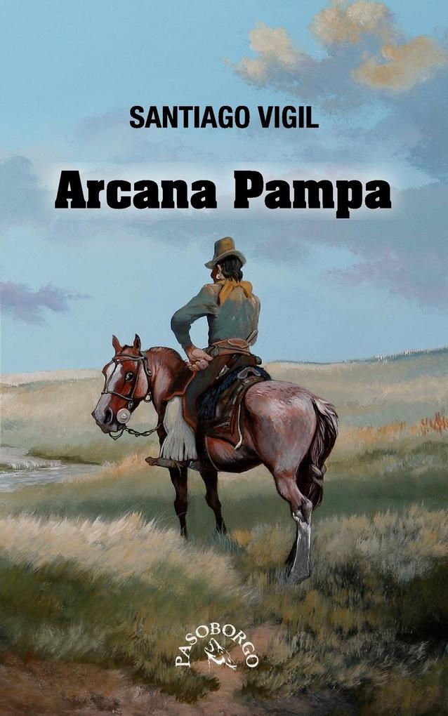 Produktbild: Arcana Pampa | Santiago Vigil