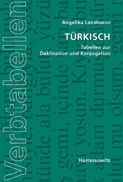 Produktbild: Türkisch. Tabellen zur Deklination und Konjugation | Angelika Landmann
