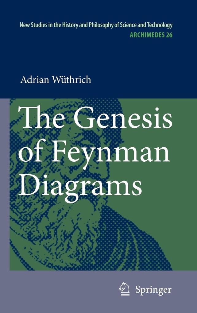 Produktbild: The Genesis of Feynman Diagrams | Adrian Wüthrich