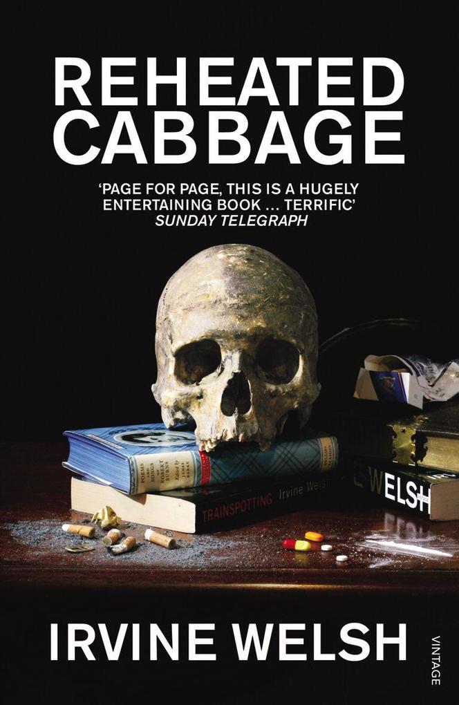 Produktbild: Reheated Cabbage | Irvine Welsh
