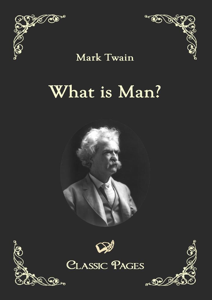Produktbild: What is Man? | Mark Twain
