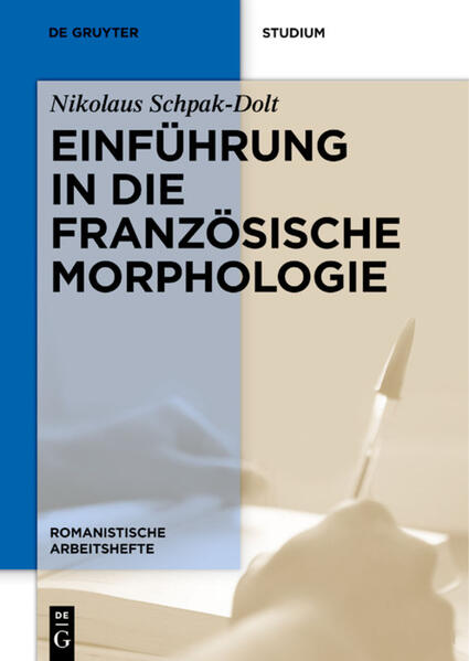 Produktbild: Einführung in die französische Morphologie | Nikolaus Schpak-Dolt