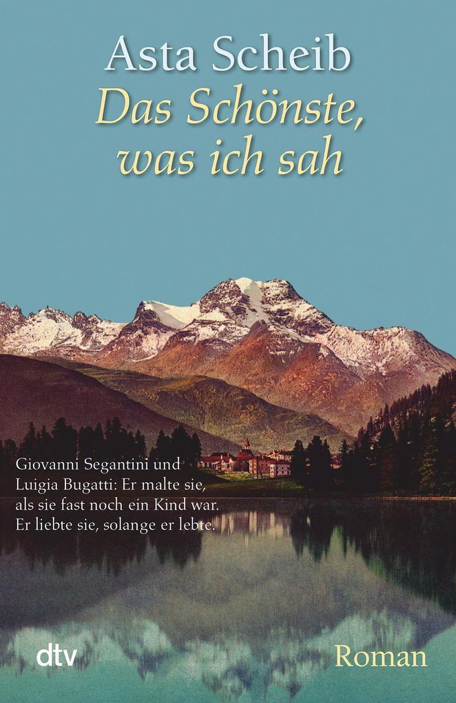 Produktbild: Das Schönste, was ich sah | Asta Scheib