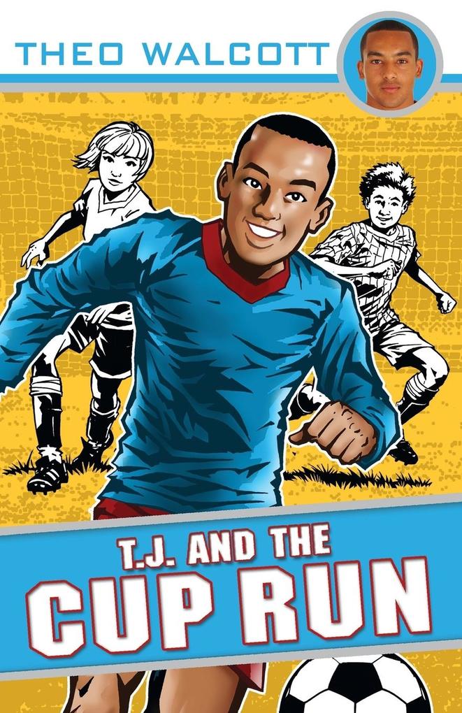 Produktbild: T.J. and the Cup Run | Theo Walcott
