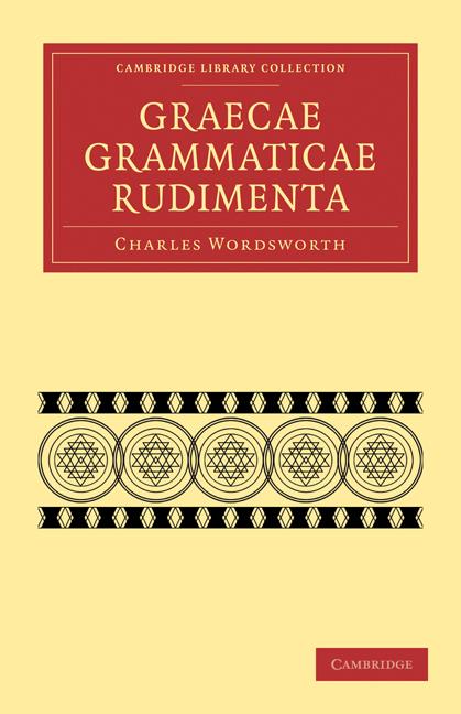Produktbild: Graecae Grammaticae Rudimenta | Charles Wordsworth