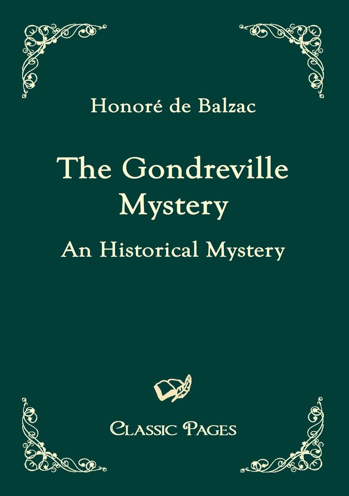 Produktbild: The Gondreville Mystery | Honoré de Balzac
