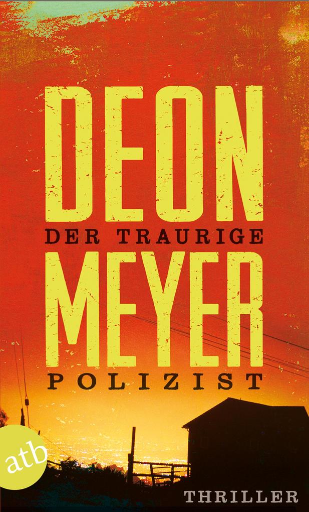 Produktbild: Der traurige Polizist | Deon Meyer