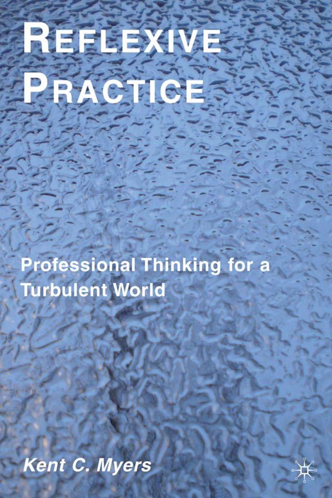 Produktbild: Reflexive Practice | K. Myers, Kent C. Myers
