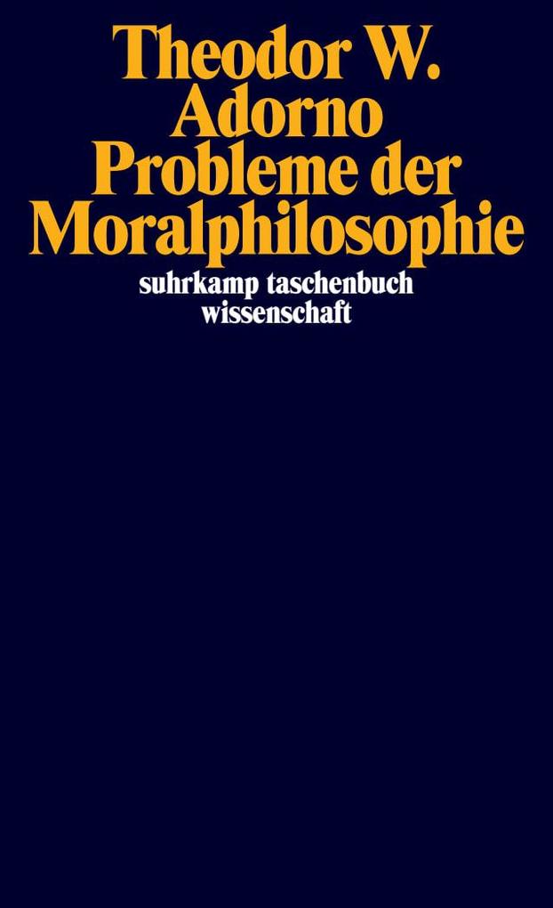 Produktbild: Probleme der Moralphilosophie | Theodor W. Adorno