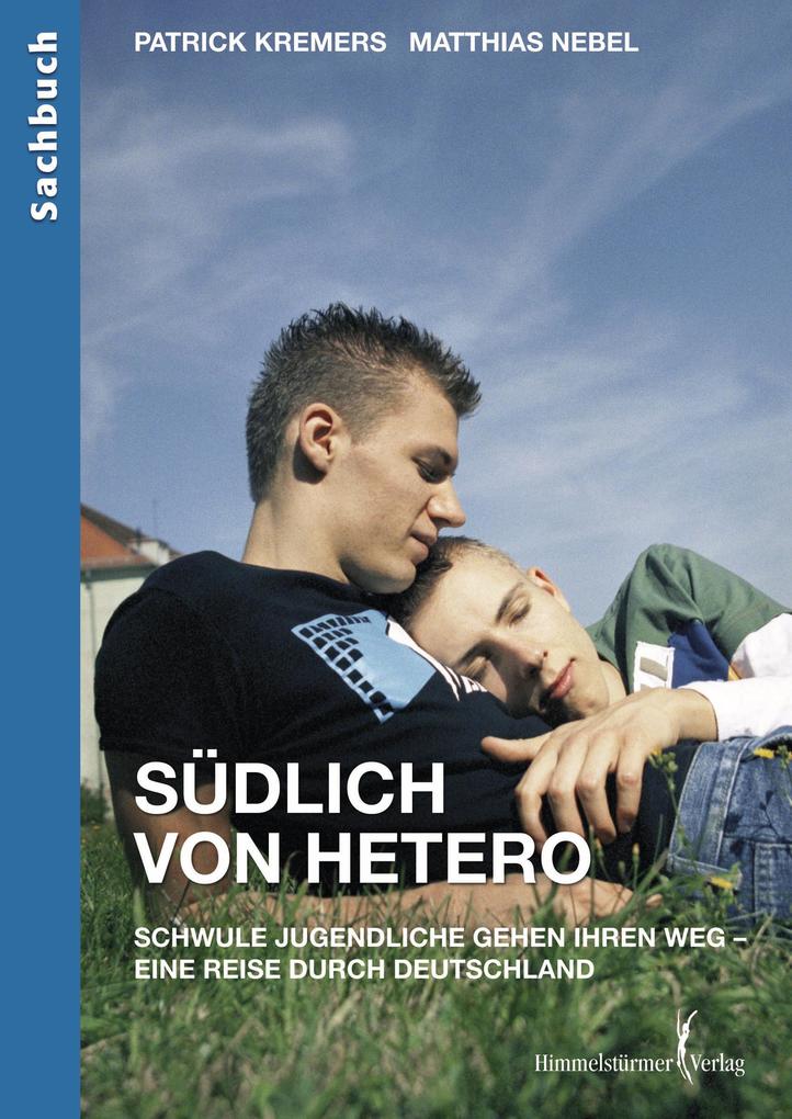 Produktbild: Südlich von hetero | Patrick Kremers, Matthias Nebel