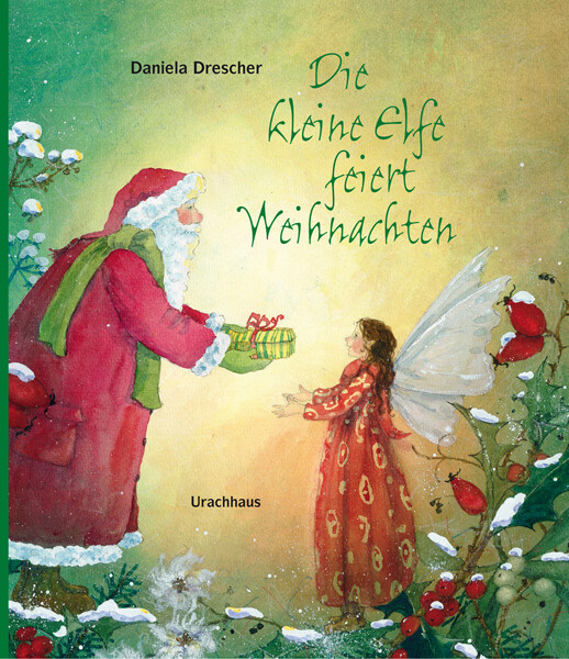 Produktbild: Die kleine Elfe feiert Weihnachten | Daniela Drescher