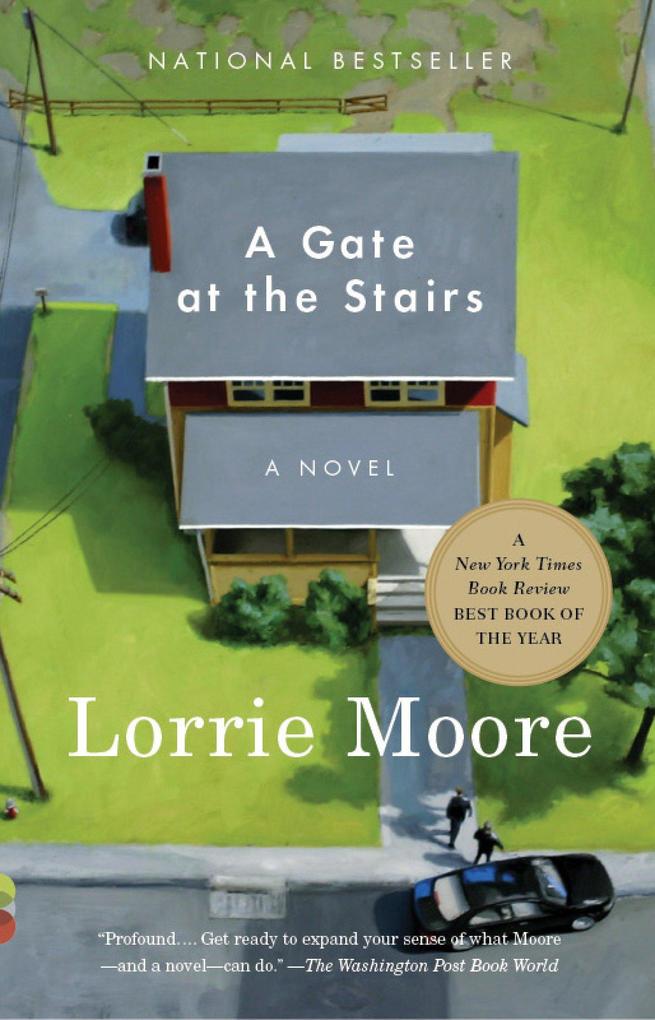 Produktbild: A Gate at the Stairs | Lorrie Moore