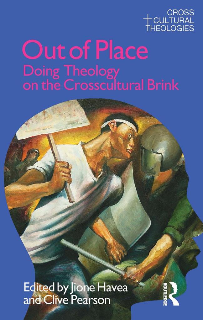 Out of Place: Doing Theology on the Crosscultural Brink als Taschenbuch