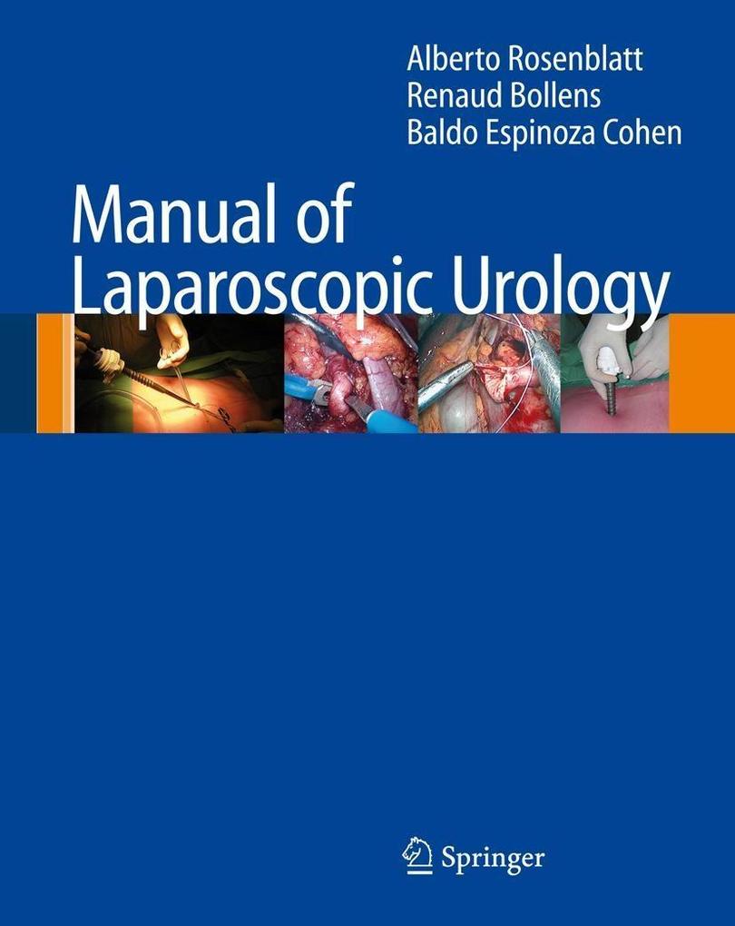 Produktbild: Manual of Laparoscopic Urology | Alberto Rosenblatt, Baldo Espinoza Cohen, Renaud Bollens