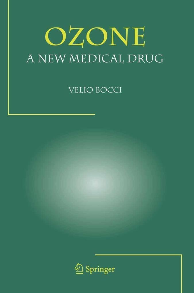 Produktbild: OZONE A New Medical Drug | Velio Bocci