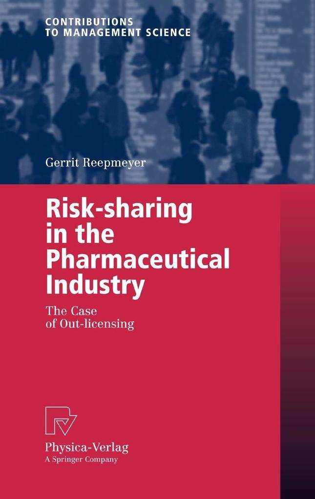 Produktbild: Risk-sharing in the Pharmaceutical Industry | Gerrit Reepmeyer