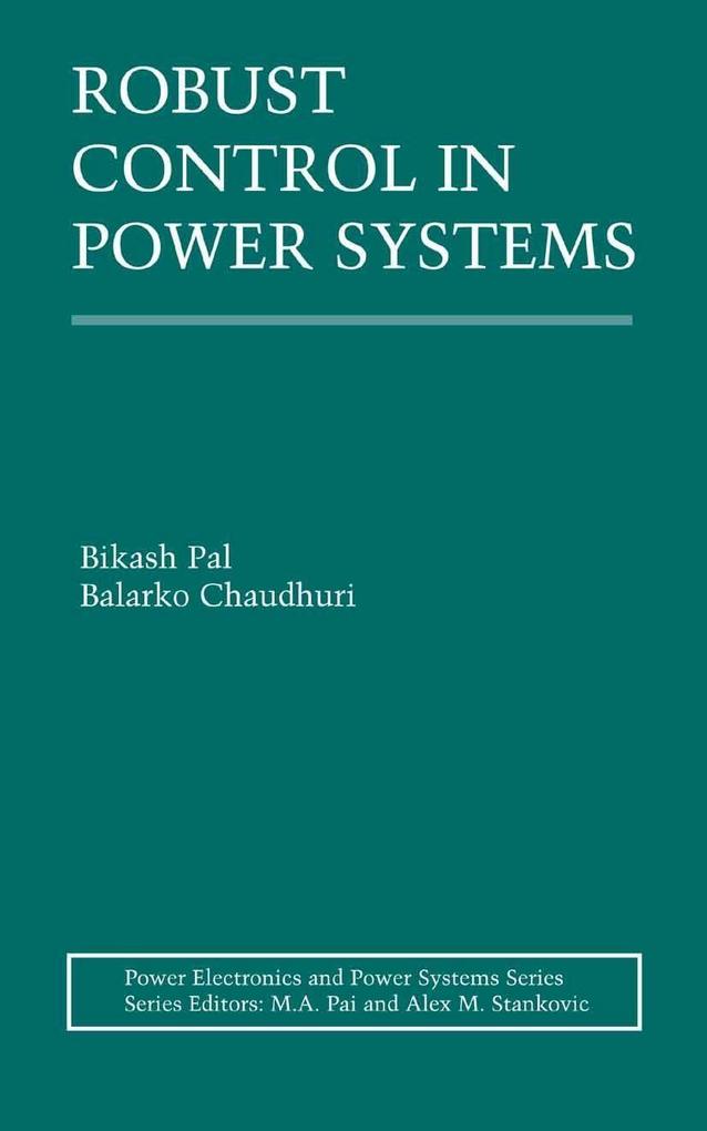 Produktbild: Robust Control in Power Systems | Balarko Chaudhuri, Bikash Pal