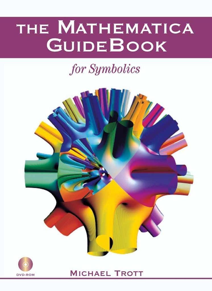 Produktbild: The Mathematica GuideBook for Symbolics | Michael Trott