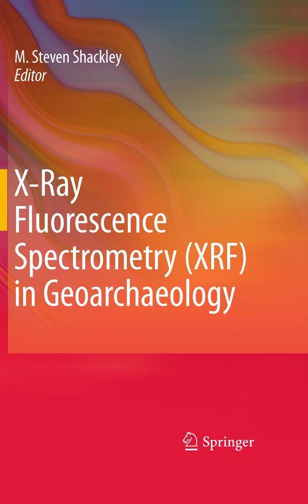 Produktbild: X-Ray Fluorescence Spectrometry (XRF) in Geoarchaeology