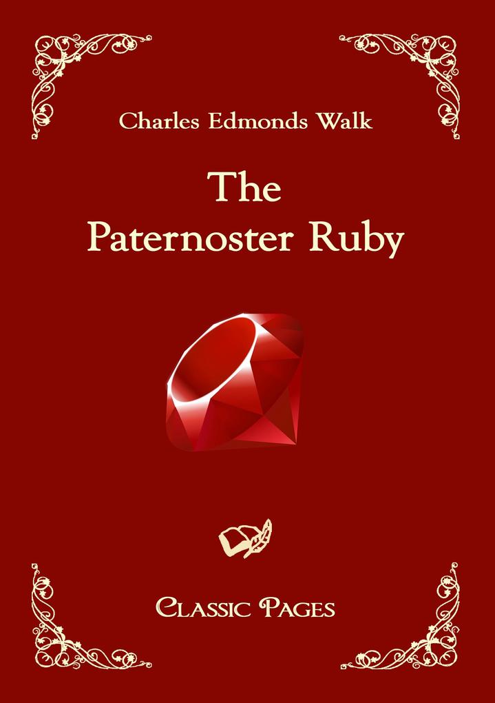 Produktbild: The Paternoster Ruby | Charles Edmonds Walk