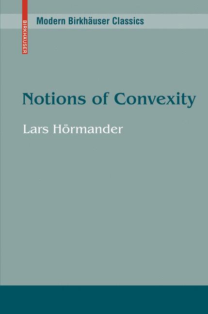 Weitere Ansicht: Notions of Convexity | Lars Hörmander