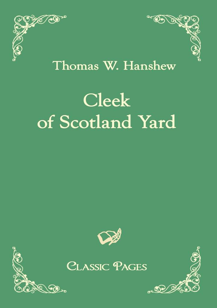Produktbild: Cleek of Scotland Yard | Thomas W. Hanshew