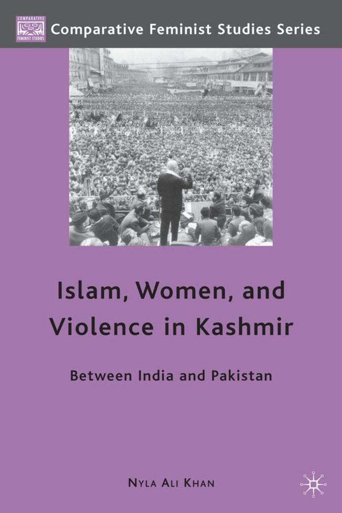 Produktbild: Islam, Women, and Violence in Kashmir | Nyla Ali Khan