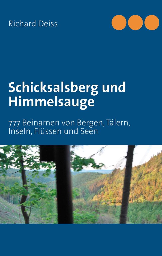 Produktbild: Schicksalsberg und Himmelsauge | Richard Deiss