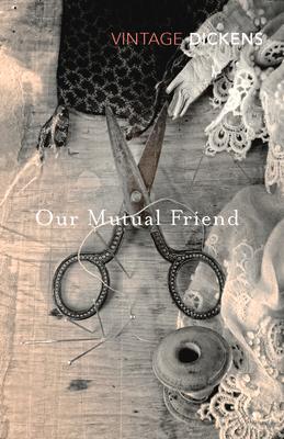 Produktbild: Our Mutual Friend | Charles Dickens