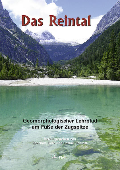 Produktbild: Das Reintal - Geomorphologischer Lehrpfad am Fuße der Zugspitze