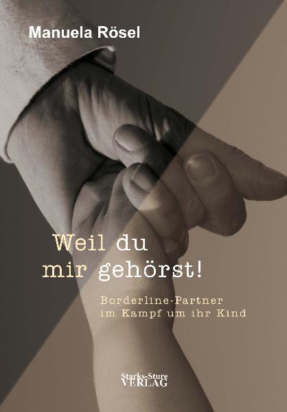 Produktbild: Weil du mir gehörst! | Manuela Rösel