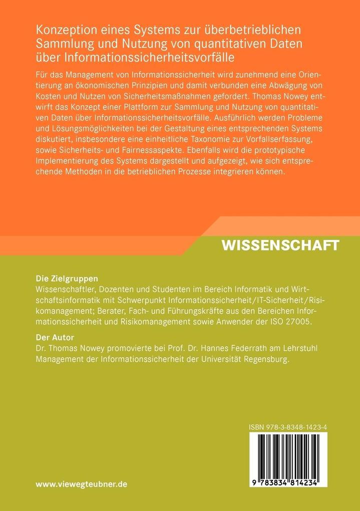 Weitere Ansicht: Konzeption eines Systems zur überbetrieblichen Sammlung und Nutzung von quantitativen Daten über Informationssicherheitsvorfälle | Thomas Nowey