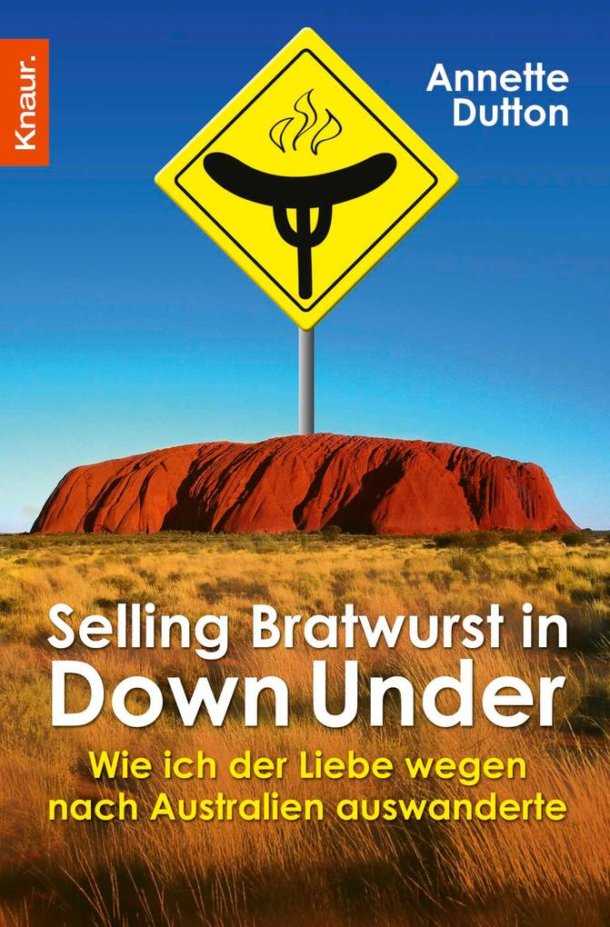 Produktbild: Selling Bratwurst in Down Under | Annette Dutton