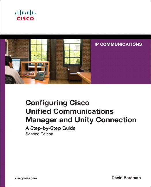 Configuring Cisco Unified Communications Manager and Unity Connection: A Step-By-Step Guide als Buch (kartoniert)