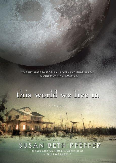 Produktbild: This World We Live in | Susan Beth Pfeffer