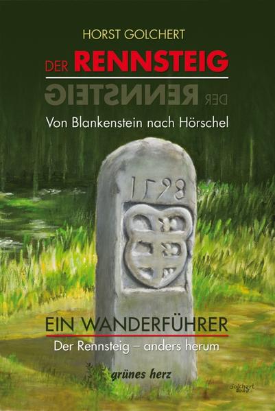 Produktbild: Wanderführer Rennsteig anders herum | Horst Golchert