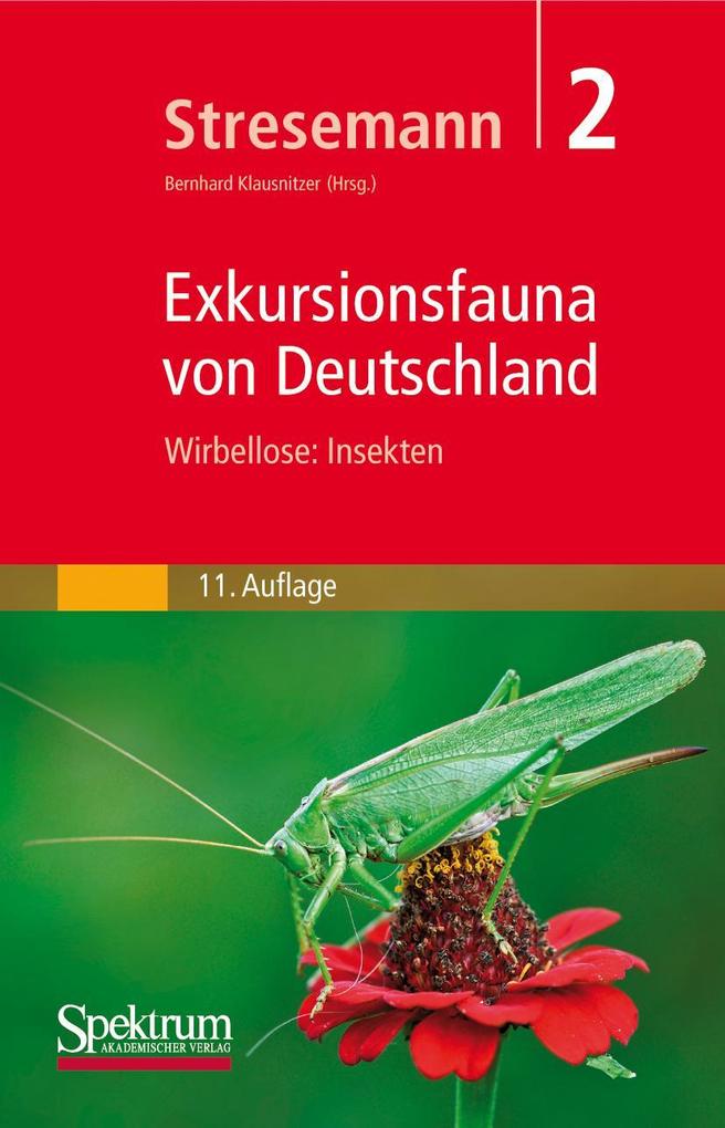 Produktbild: Stresemann - Exkursionsfauna von Deutschland, Band 2: Wirbellose: Insekten | Erwin Stresemann