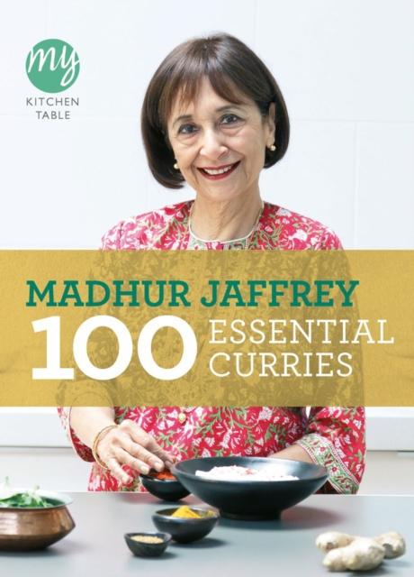 Produktbild: My Kitchen Table: 100 Essential Curries | Madhur Jaffrey