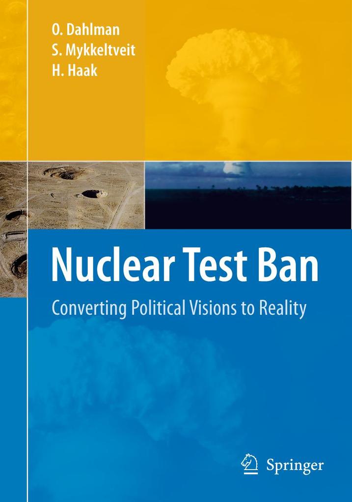 Produktbild: Nuclear Test Ban | Ola Dahlman, Hein Haak, S. Mykkeltveit