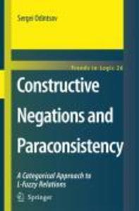 Produktbild: Constructive Negations and Paraconsistency | Sergei Odintsov