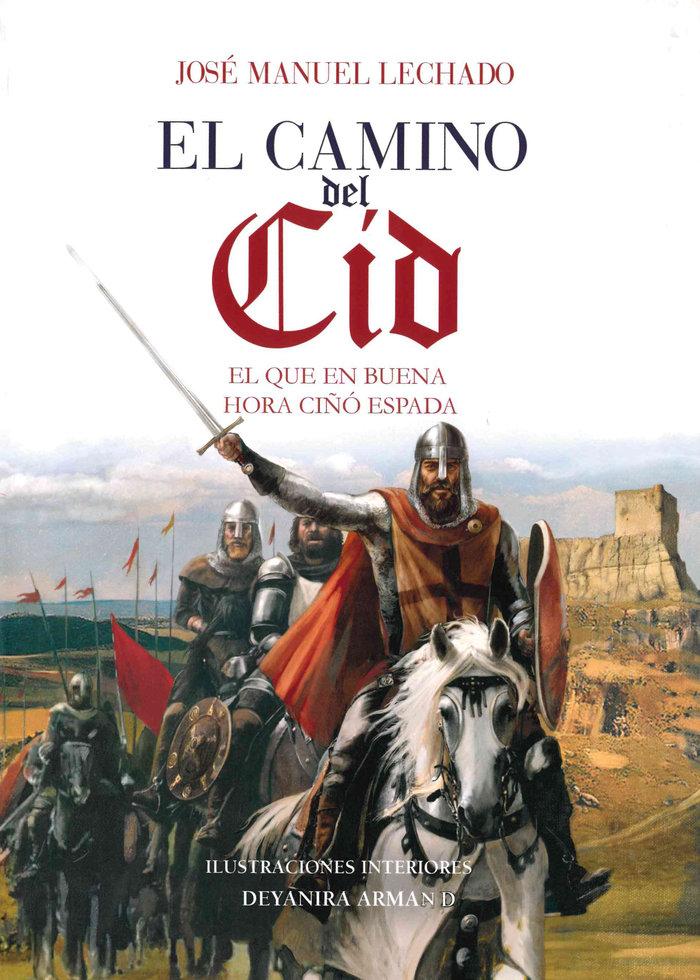 Produktbild: El camino del Cid | José Manuel Lechado García