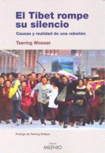 Produktbild: El Tíbet rompe su silencio : causas y realidad de una rebelión | Tsering Woeser