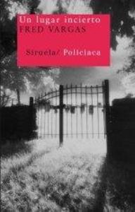 Produktbild: Un lugar incierto | Fred Vargas, Anne-Hélène Suárez Girard