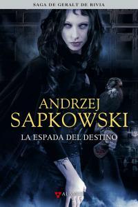 Produktbild: La espada del destino | Andrzej Sapkowski