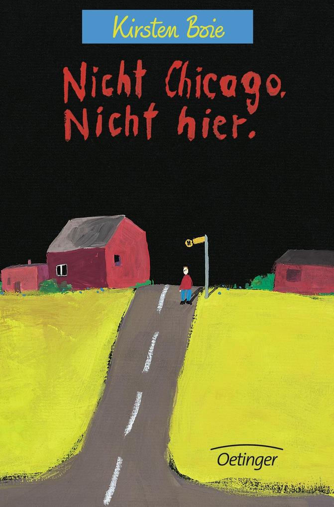 Produktbild: Nicht Chicago, nicht hier | Kirsten Boie