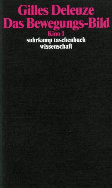 Produktbild: Kino 1. Das Bewegungs-Bild | Gilles Deleuze