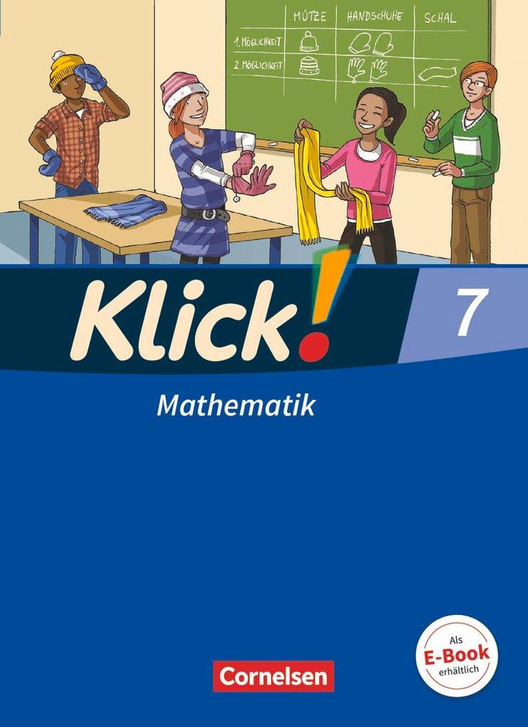 Produktbild: Klick! Mathematik 7. Schuljahr. Schülerbuch. Östliche und westliche Bundesländer | Enno Friedemann-Zemkalis, Christel Gerling, Elisabeth Jenert, Petra Kühne, Elke Narten