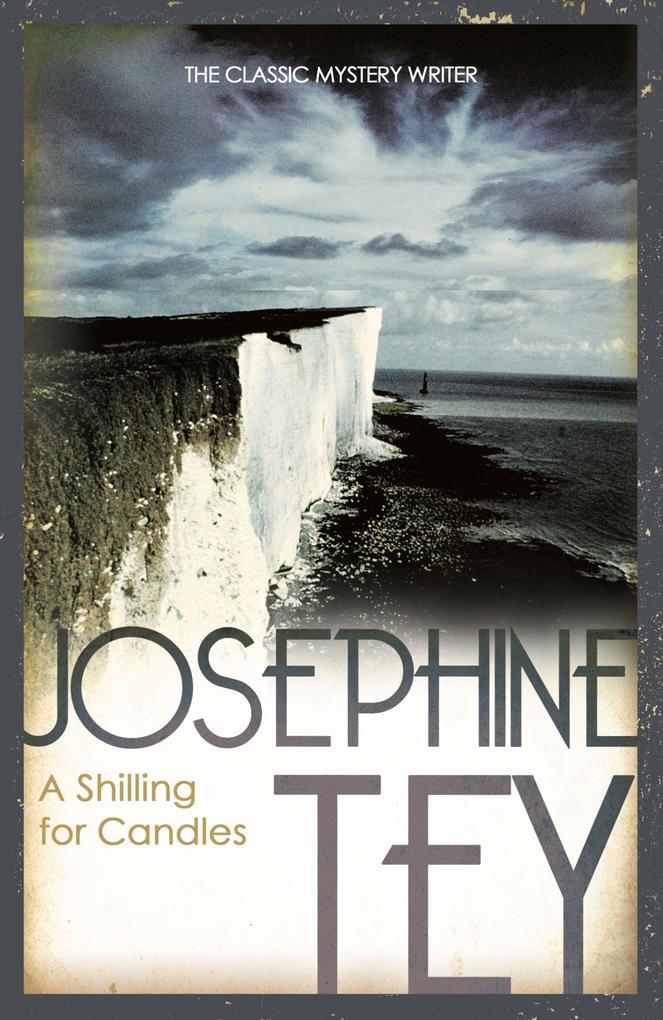 Produktbild: A Shilling For Candles | Josephine Tey