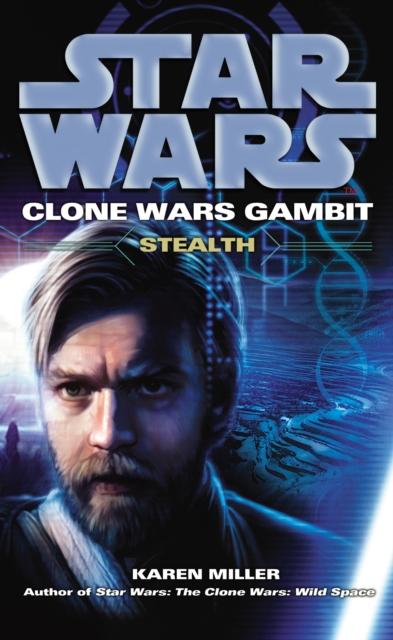 Produktbild: Star Wars: Clone Wars Gambit - Stealth | Karen Miller